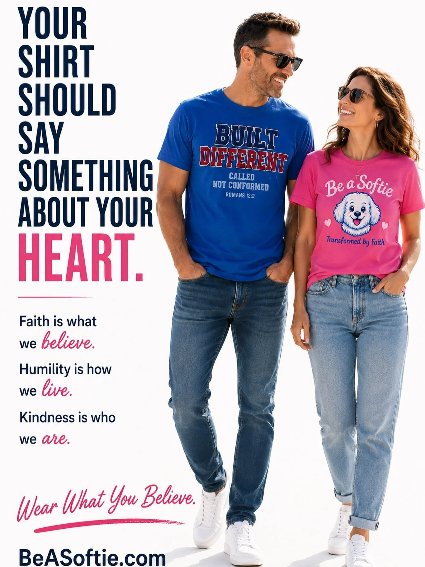 Meet Be A Softie.

Created by The Kindness Couple, Be A Softie is a lifestyle brand inspired by faith, humility, and kindness.

We hope these shirts encourage you to live what you believe every day.

Wear what you believe.

BeASoftie.com

#BeASoftie 