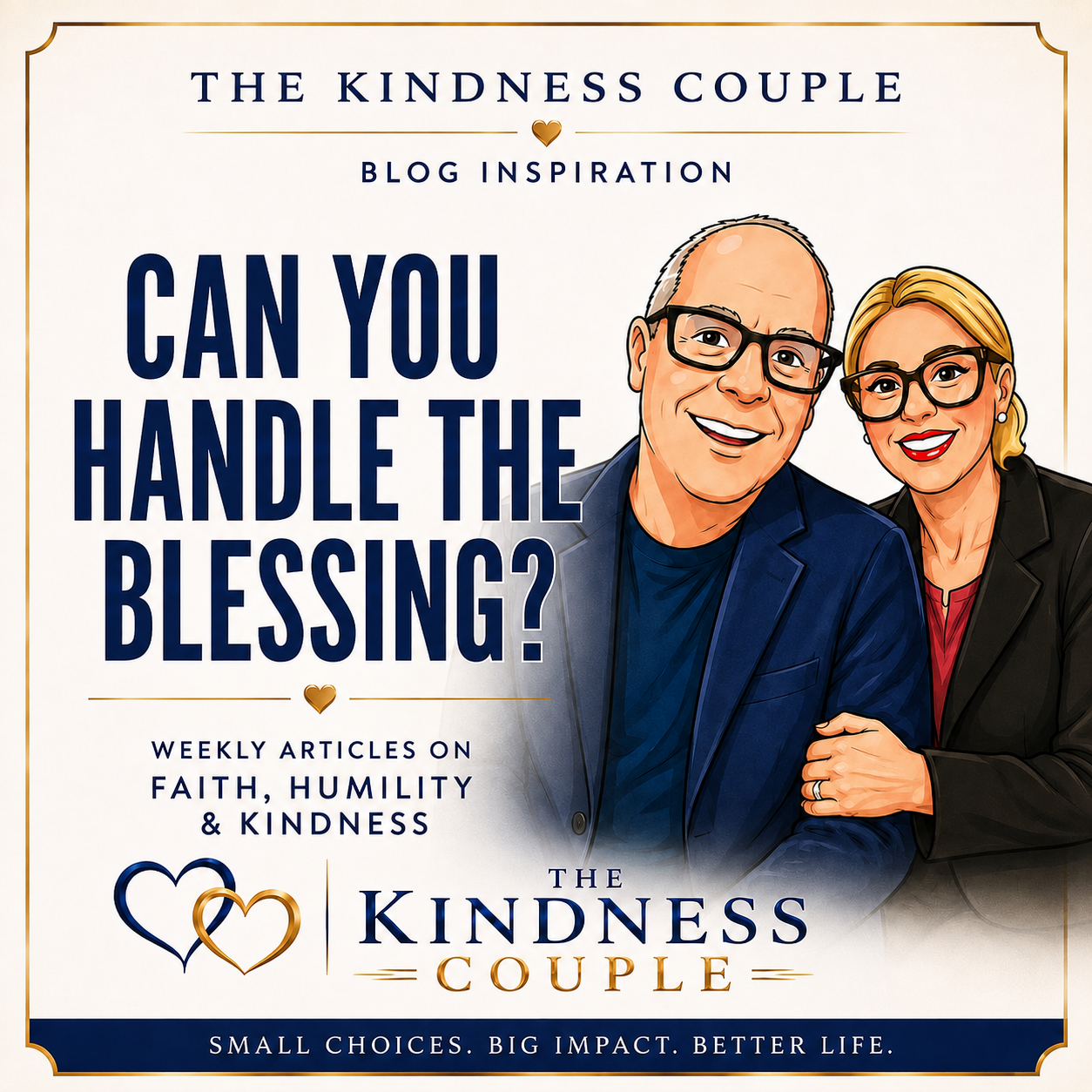 Can You Handle the Blessing?