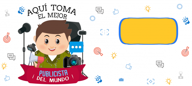 AQUI TOMA phoca_thumb_l_plantilla-taza_el_mejor_publicista.png