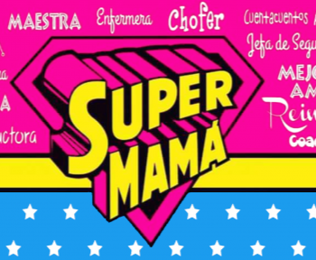 DIA DE LA MADRE