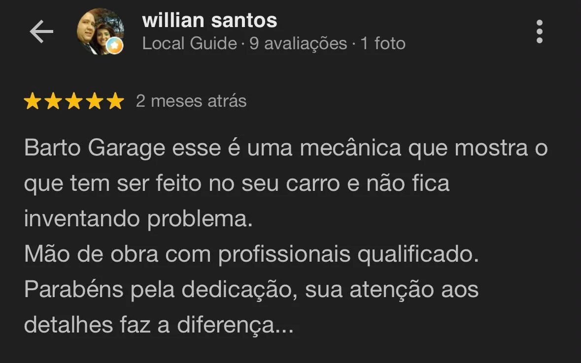 Screenshot of a Google review by Willian Santos for Barto Garage, praising the mechanic for quality work and professionalism.