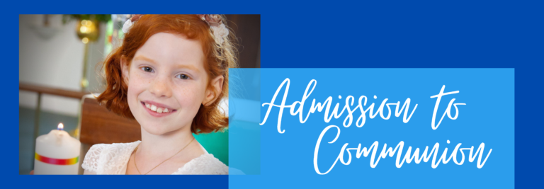 A young girl with red hair, smiling during her First Communion celebration, with a lit candle nearby and a blue graphic overlay with the text 'Admission to Communion'.