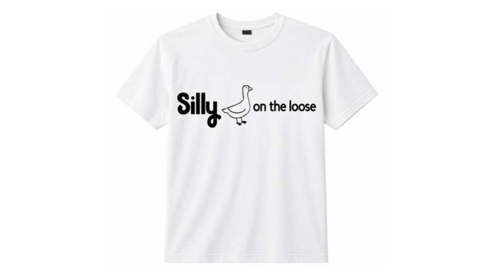 Silly Goose on the Loose Shirt