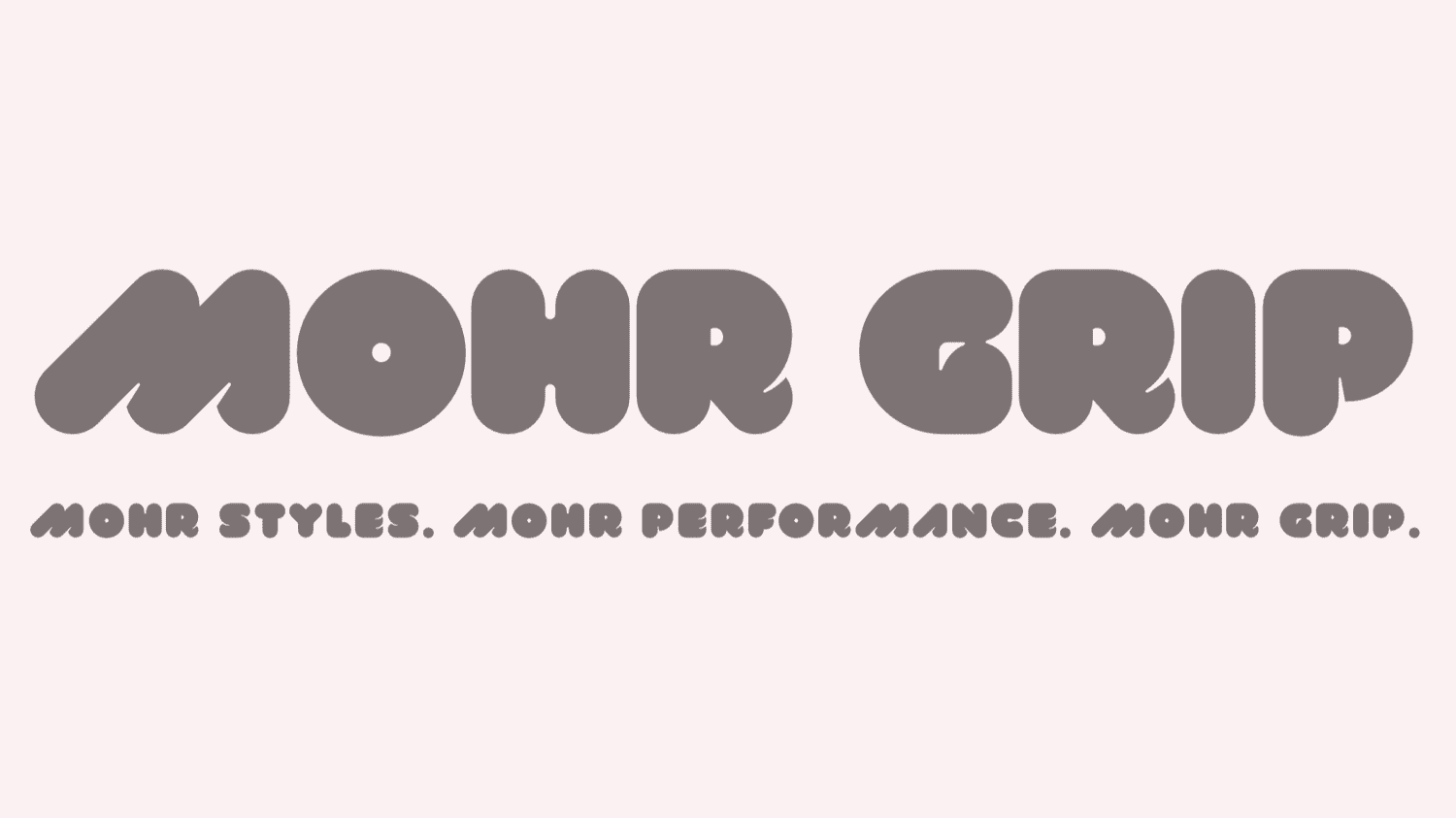 MOHR GRIP