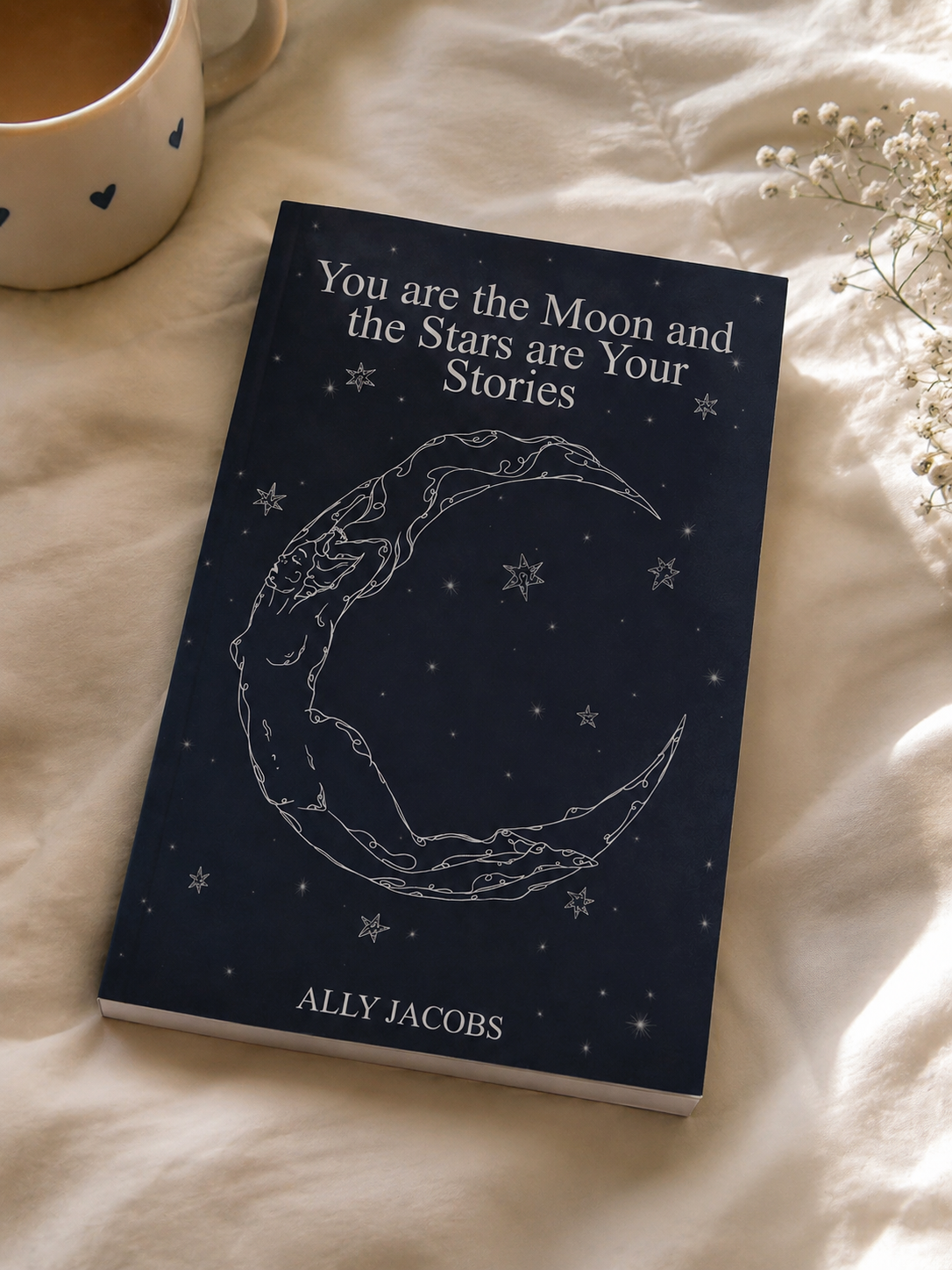 Signed copy | You are the Moon and the Stars are Your Stories