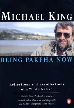 Being Pakeha Now book by Michael King