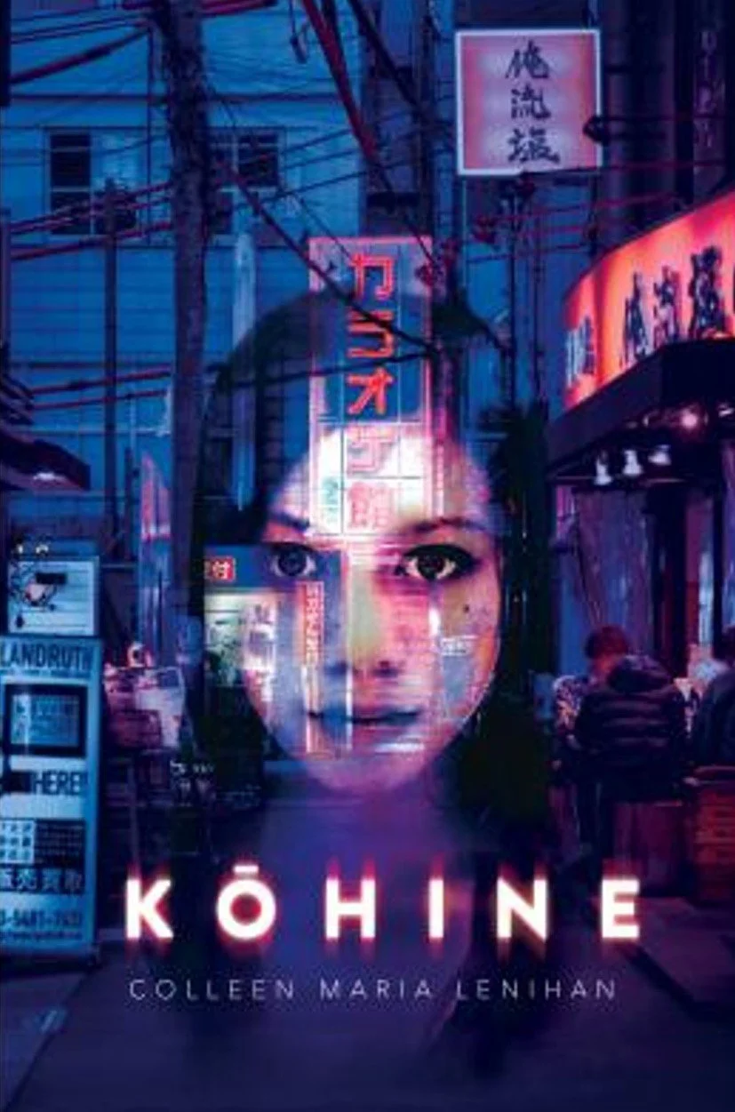 Book cover for 'Köhine' by Colleen Maria Lenihan with a background of a city street scene at dusk featuring neon signs and a moonlit sky, and a superimposed large face of a woman.