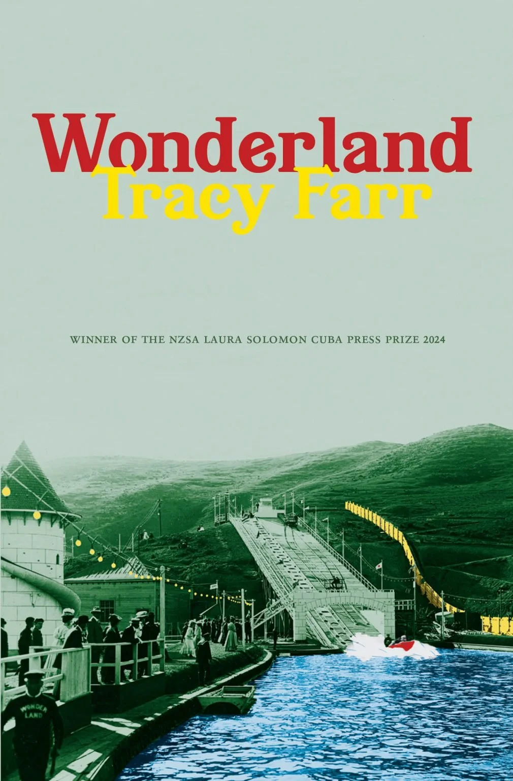 Book cover for 'Wonderland' by Tracy Farr, featuring an illustration of a boat race in a river with a backdrop of hills and a funicular railway, with the title in large red and yellow text.