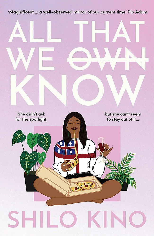 Illustration of a woman sitting cross-legged with a pizza box and a glass of wine, surrounded by plants, with text that reads "ALL THAT WE OWN" and smaller text about not asking for the spotlight but unable to stay out of it, and a quote at the top r