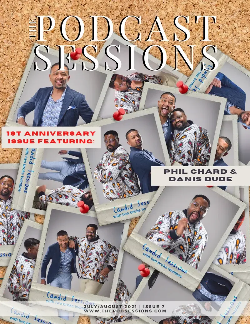 Cover of The Podcast Sessions magazine featuring Phil Chard and Danis Dube, celebrating their first anniversary issue, with photos of the hosts posing and interacting, pinned on a corkboard background.