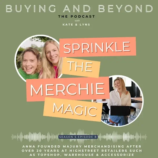 Podcast cover image for Buying & Beyond podcast with Anna