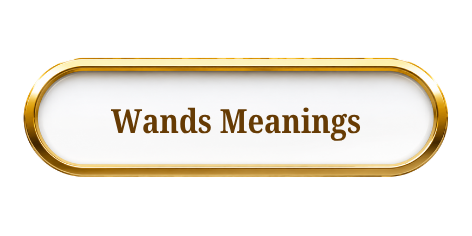 Wands Meanings
