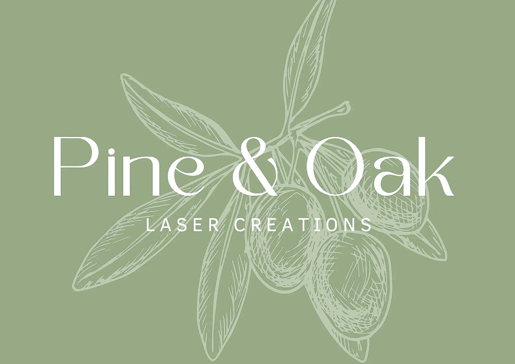 Green background with white line drawing of a sunflower. Text reads "Pine & Oak LASER CREATIONS".