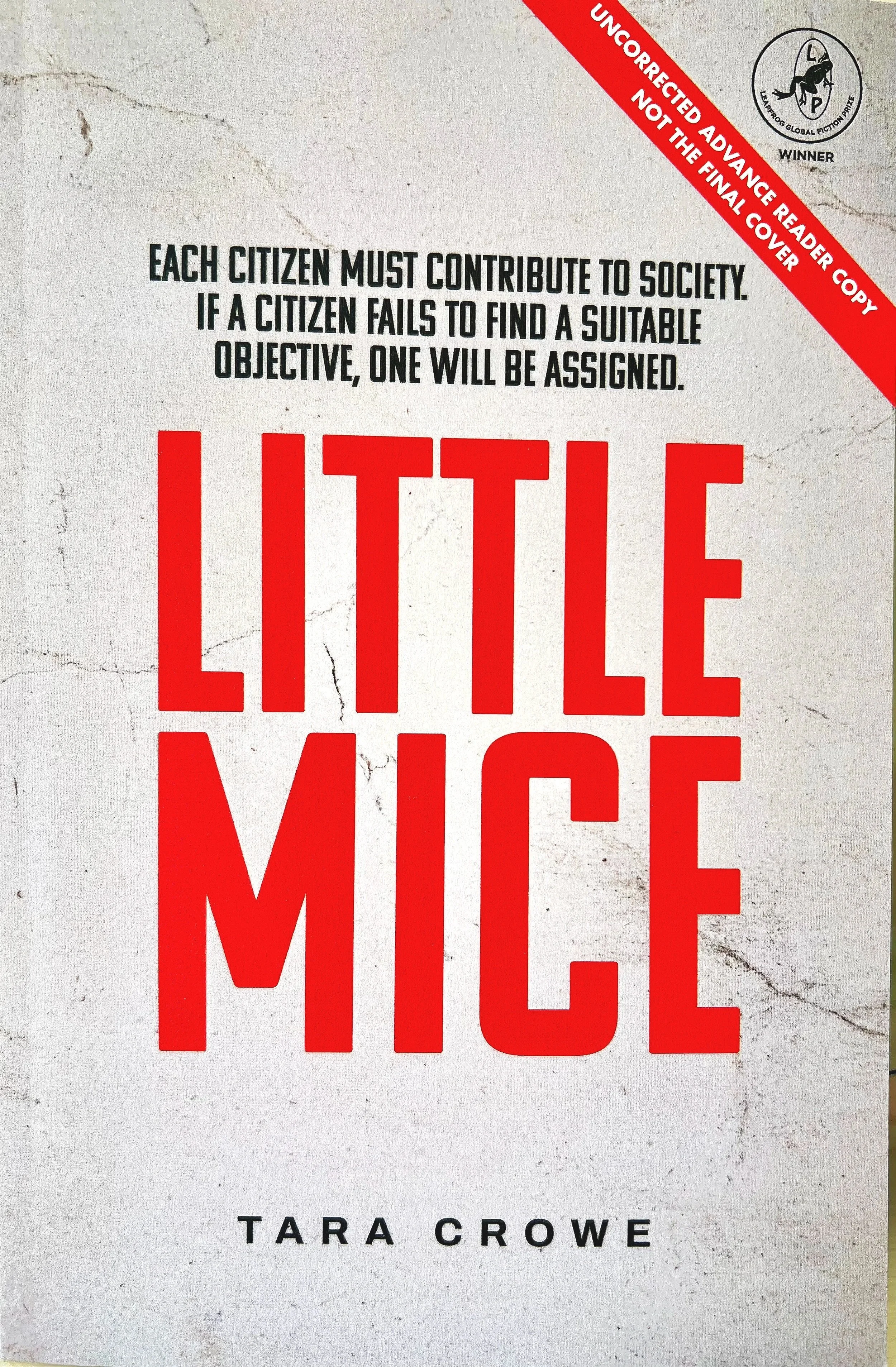 Book cover with the title 'Little Voice' by Tara Crowe, featuring a textured gray background, large red and white text, and a red badge indicating it's an incorrect advance reader copy.