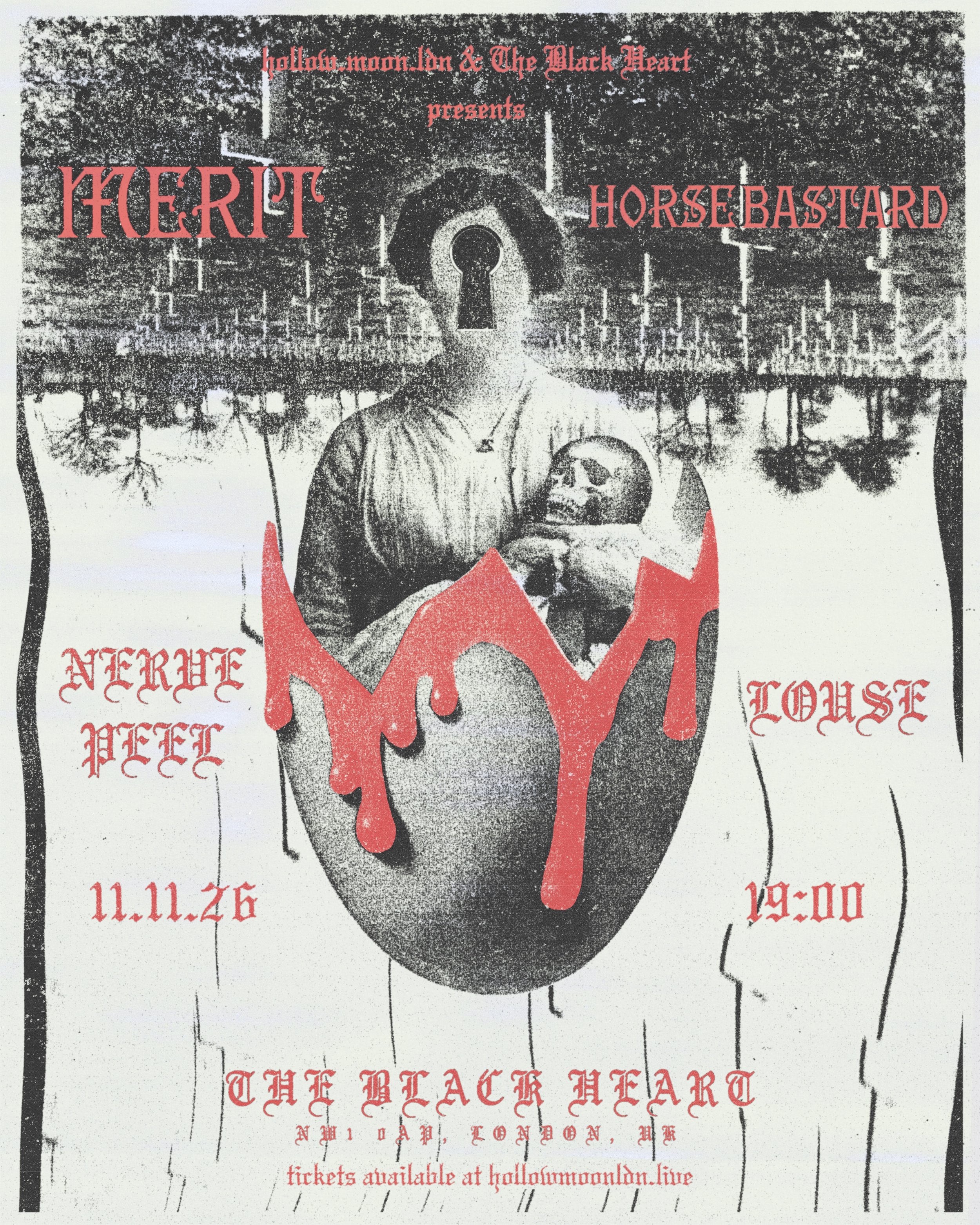 MERIT / HORSEBASTARD / NERVE PEEL / LOUSE - 11.11.26 - THE BLACK HEART