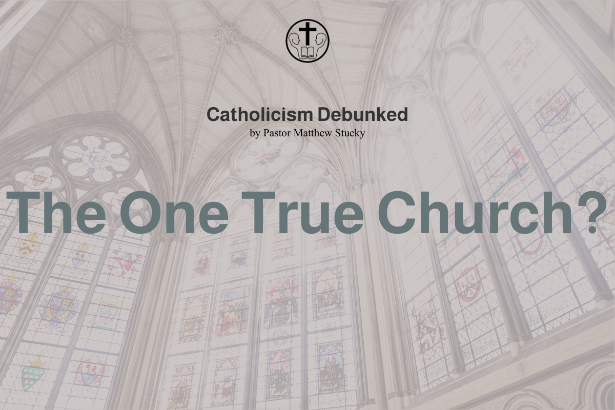 The One True Church