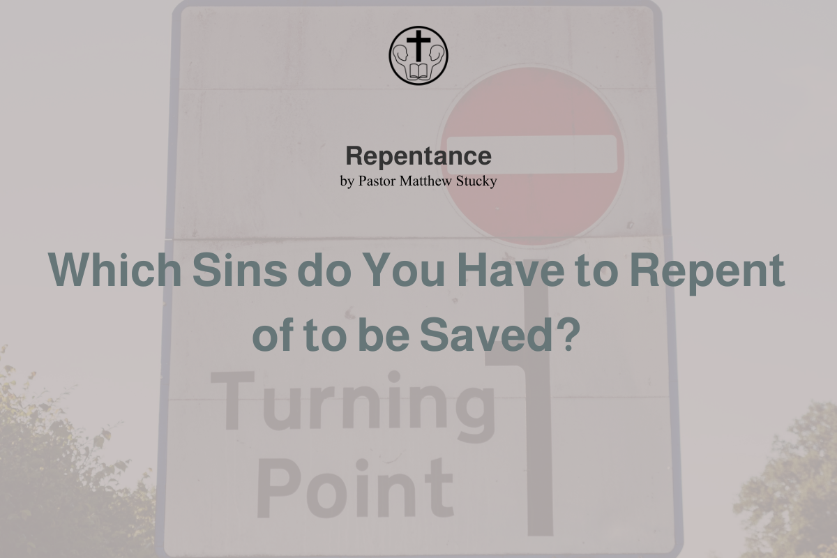 Which Sins do You Have to Repent of?