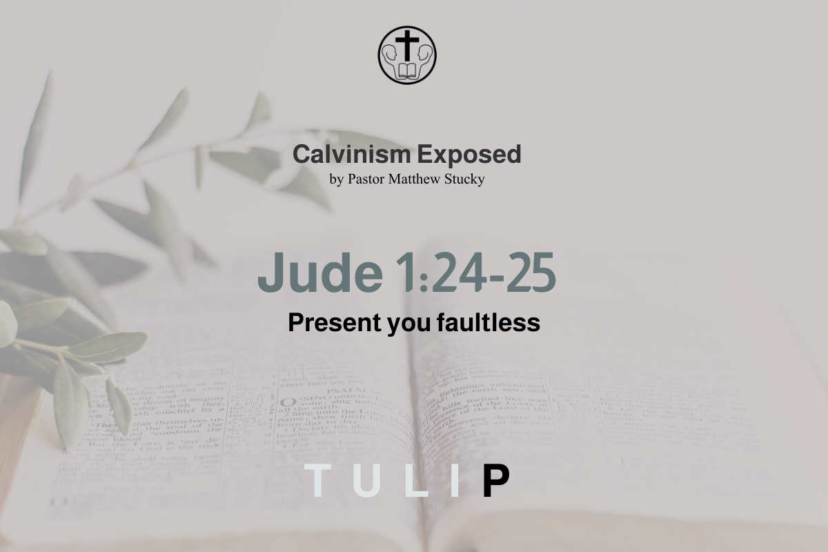 Preservation (Not Perseverance) of the Saints
