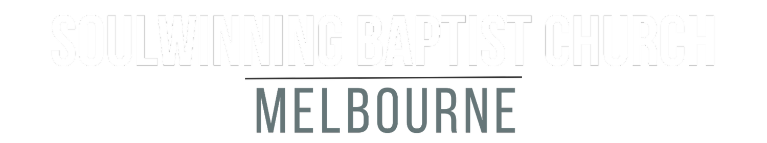 Soulwinning Baptist Church Melbourne