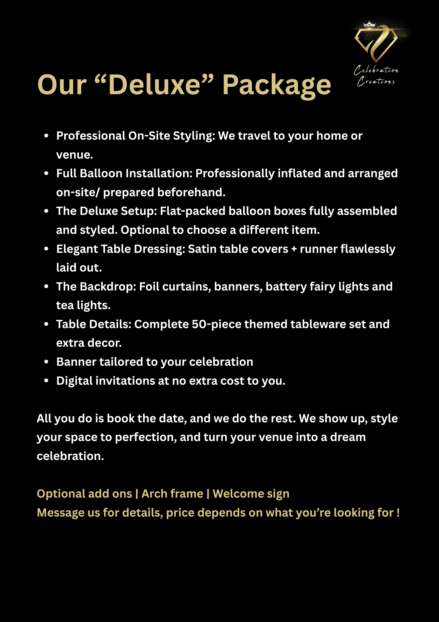 Our "Deluxe" Package