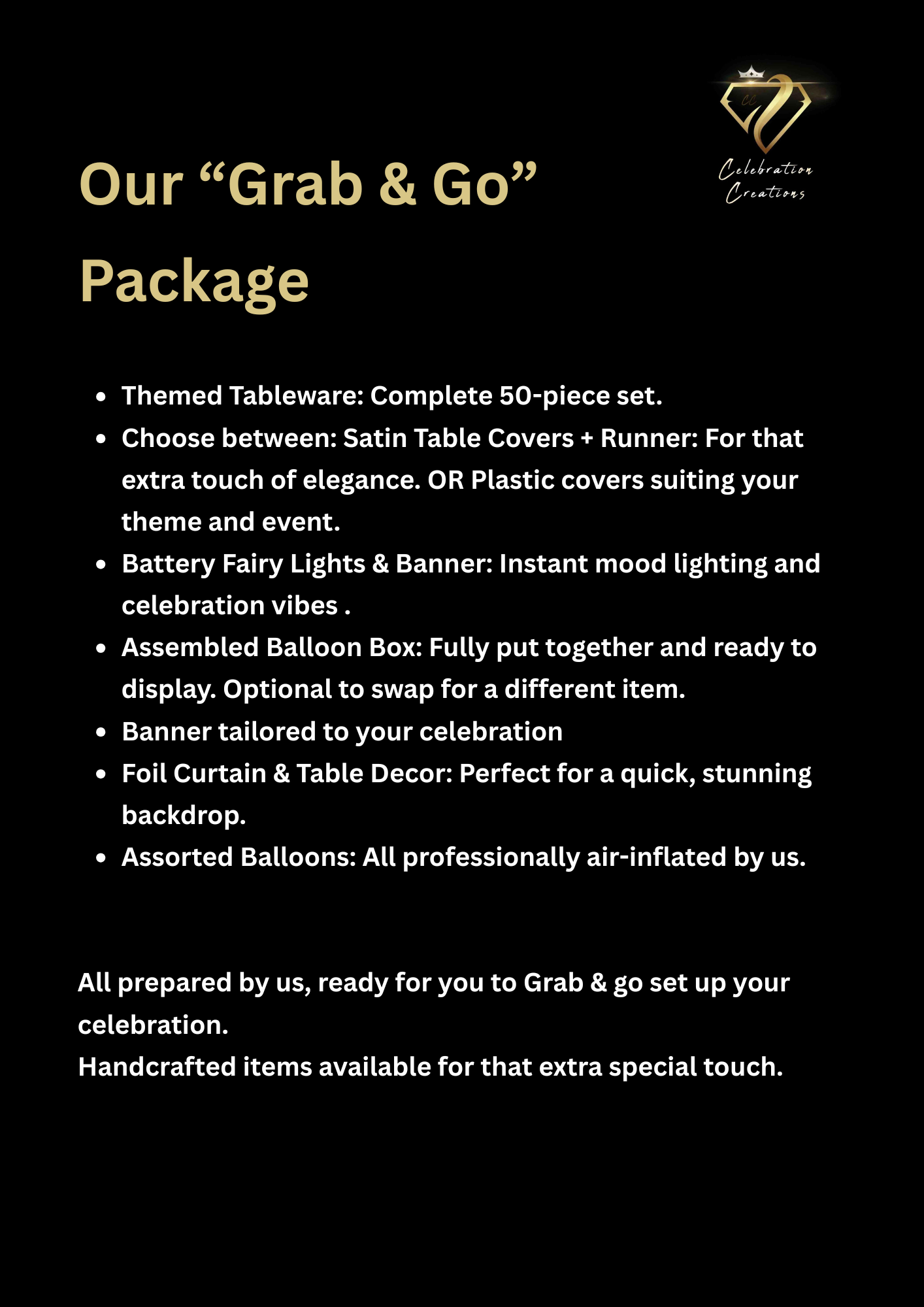 Our "Grab & Go" Package
