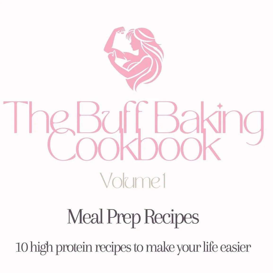 The Buff Baking Cookbook - Volume 1