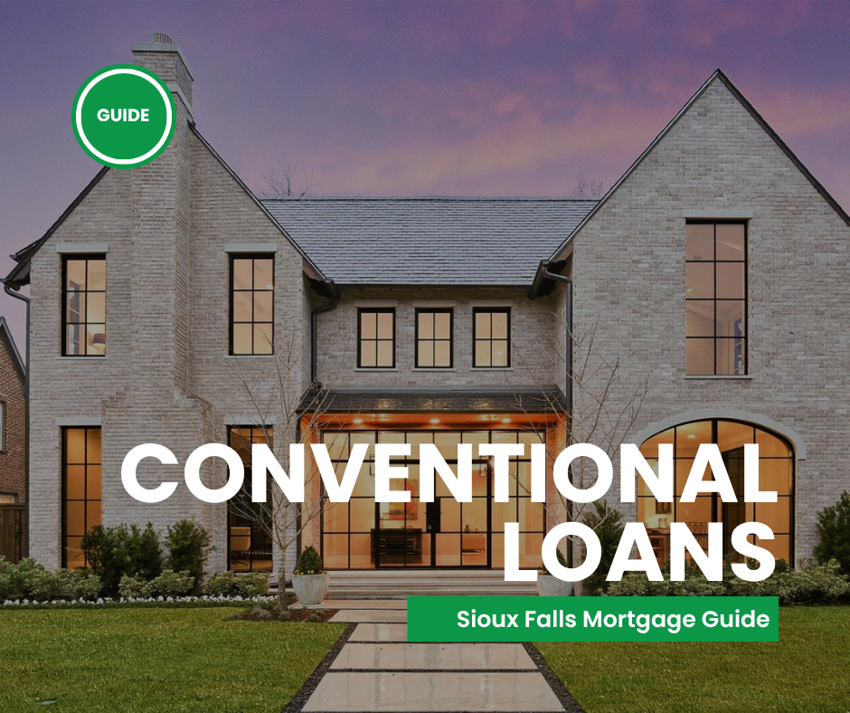 Conventional Home Loans in Sioux Falls, South Dakota