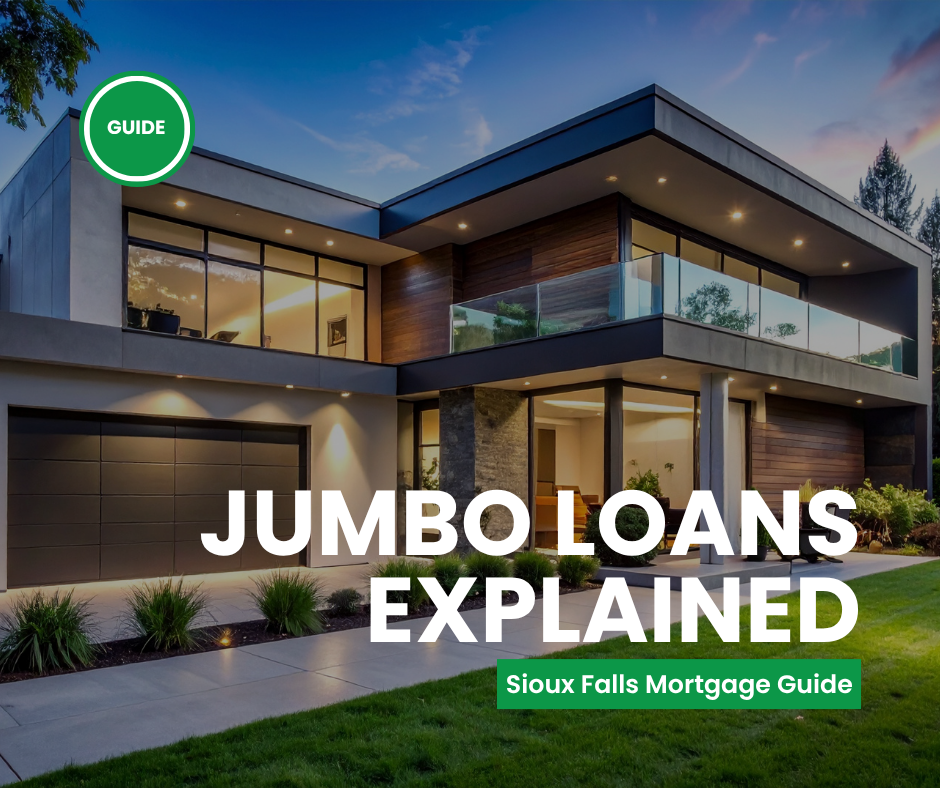Jumbo Loans in Sioux Falls, South Dakota