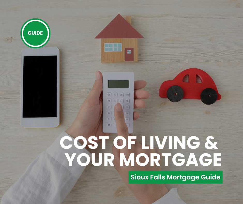 Sioux Falls Cost of Living and Your Mortgage