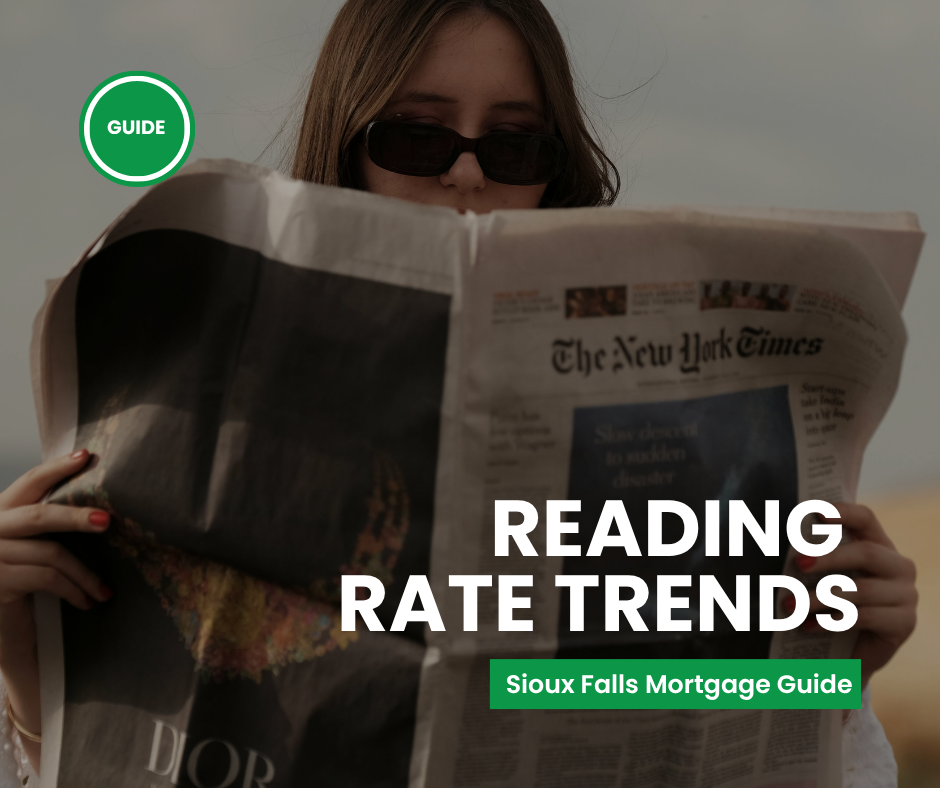 How to Read Mortgage Rate Trends in Sioux Falls