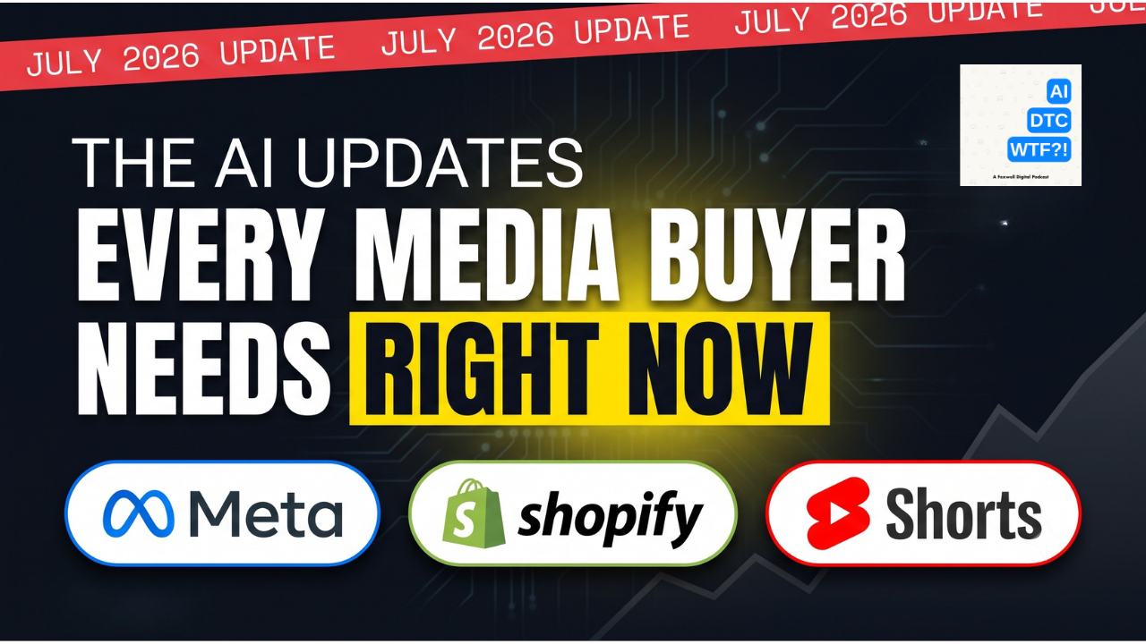 The AI Updates Every Media Buyer Needs Right Now: Meta, Shopify, Youtube Shorts