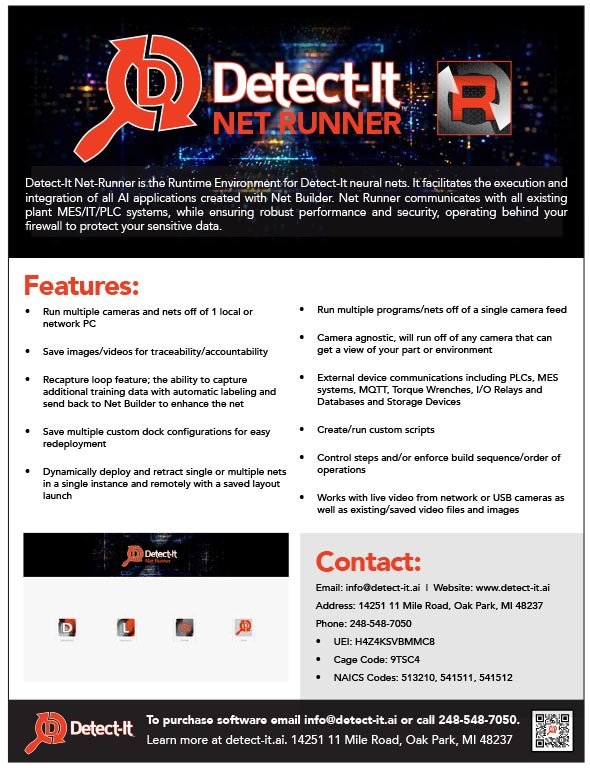 Poster describing Detect-It Net Runner, a runtime environment for neural networks that integrates with Net Builder and communicates with existing plant systems. Features include multiple camera and network options, traceability, automatic training data capture, custom scripts, external device communication, live video, and remote deployment. Contact info and website details are provided.