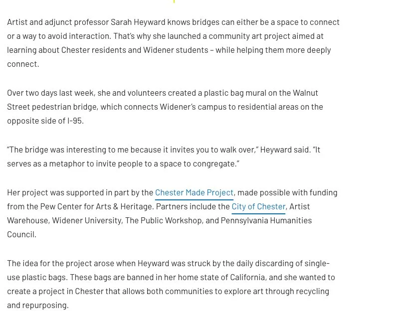 Text discussing Sarah Heyward's community art project involving creating a mural on Walnut Street pedestrian bridge using plastic bags, supported by the Chester Made Project, City of Chester, and other partners, inspired by her concern over plastic bag waste.
