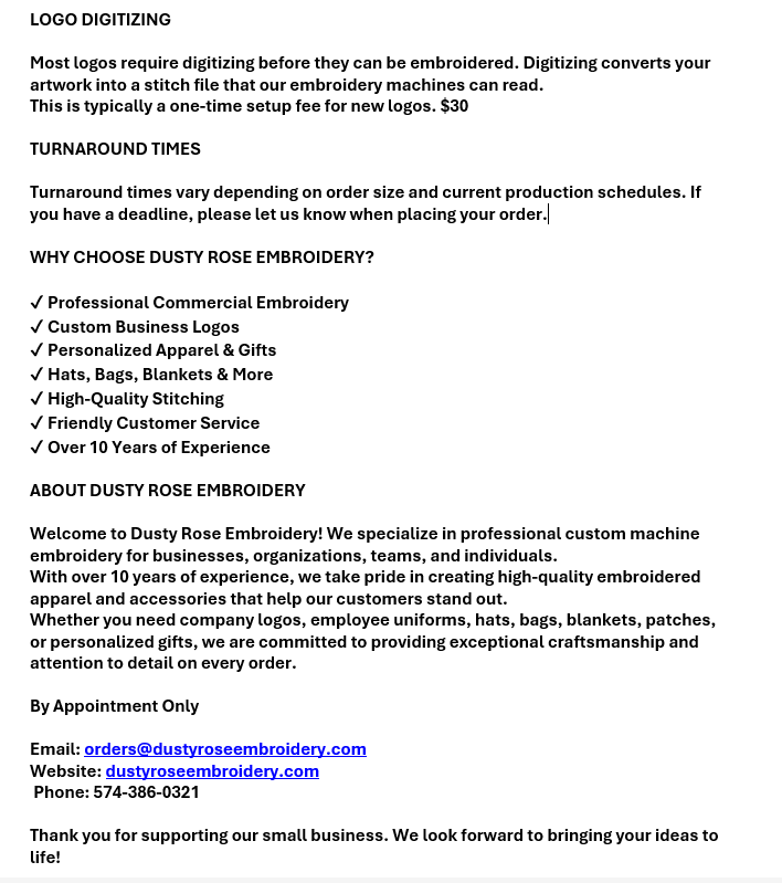 A business promotional text for Dusty Rose Embroidery explaining digitalizing logos, turnaround times, reasons to choose them such as professional embroidery and custom logos, and contact information including email, website, and phone number.