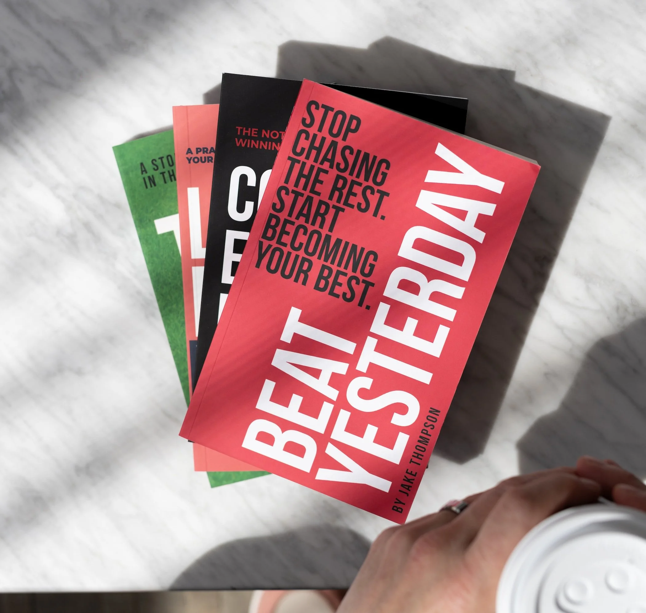 Books by Jake Thompson, Compete Every Day, Beat Yesterday & More