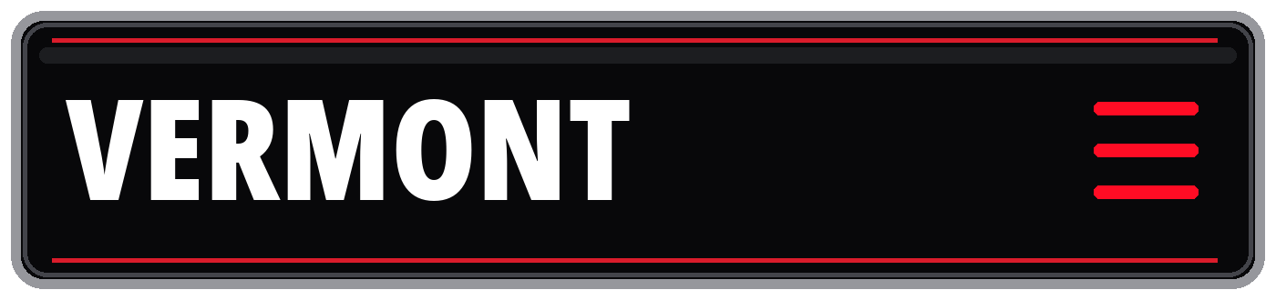Black Vermont license plate-style sign with bold white lettering, red border accents, and a red hamburger menu icon
