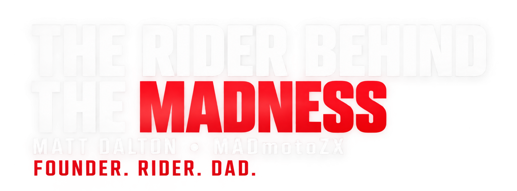The Reverb Band logo featuring “The Madness,” Matt Dalton and MadMotoZX, with founder, rider, dad tagline