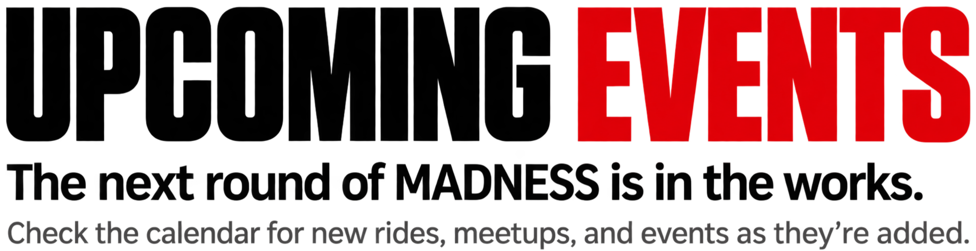 Events calendar banner encouraging users to check for new rides, meetups, and events.