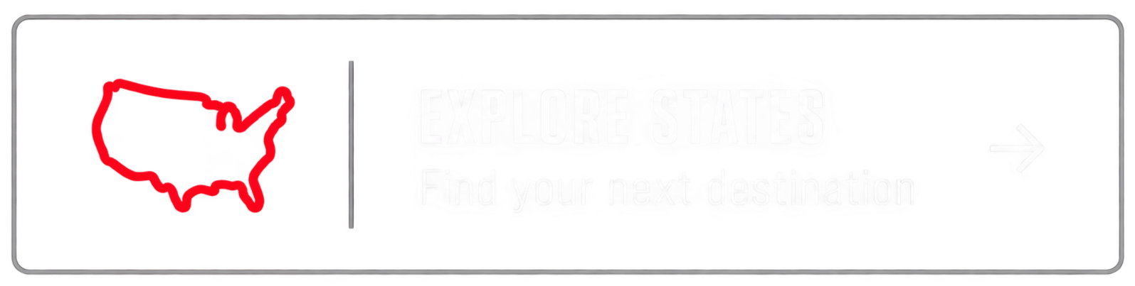 Explore States banner featuring a U.S. map silhouette, the tagline “Find your next destination,” and a right-pointing arrow.