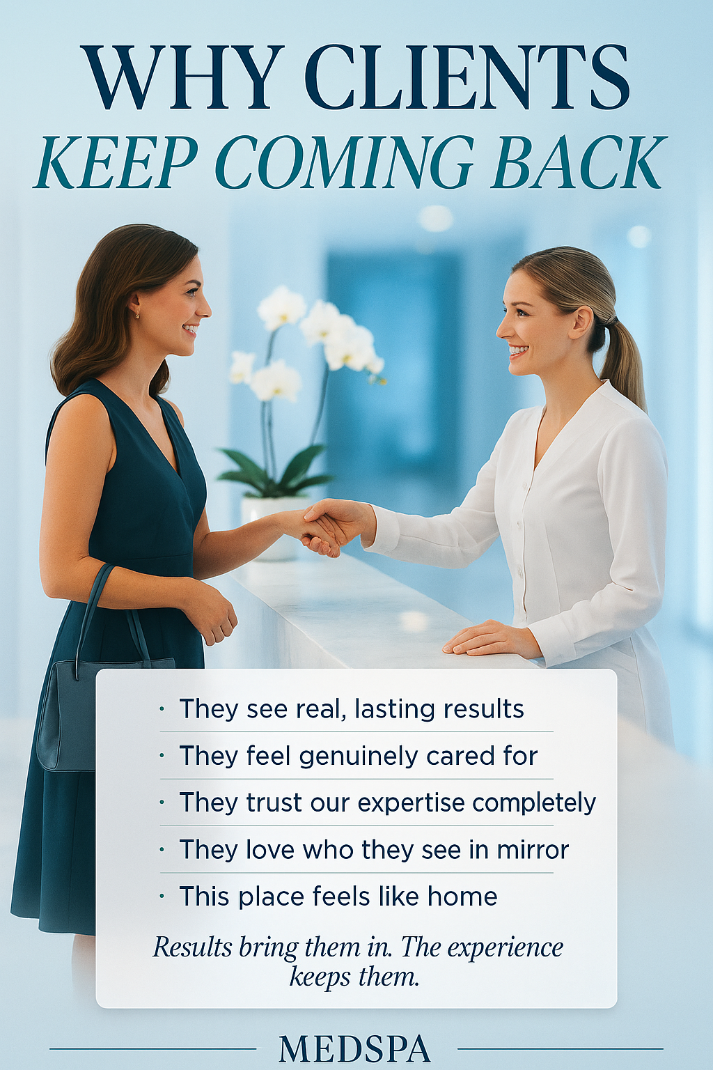Why clients keep coming back.png