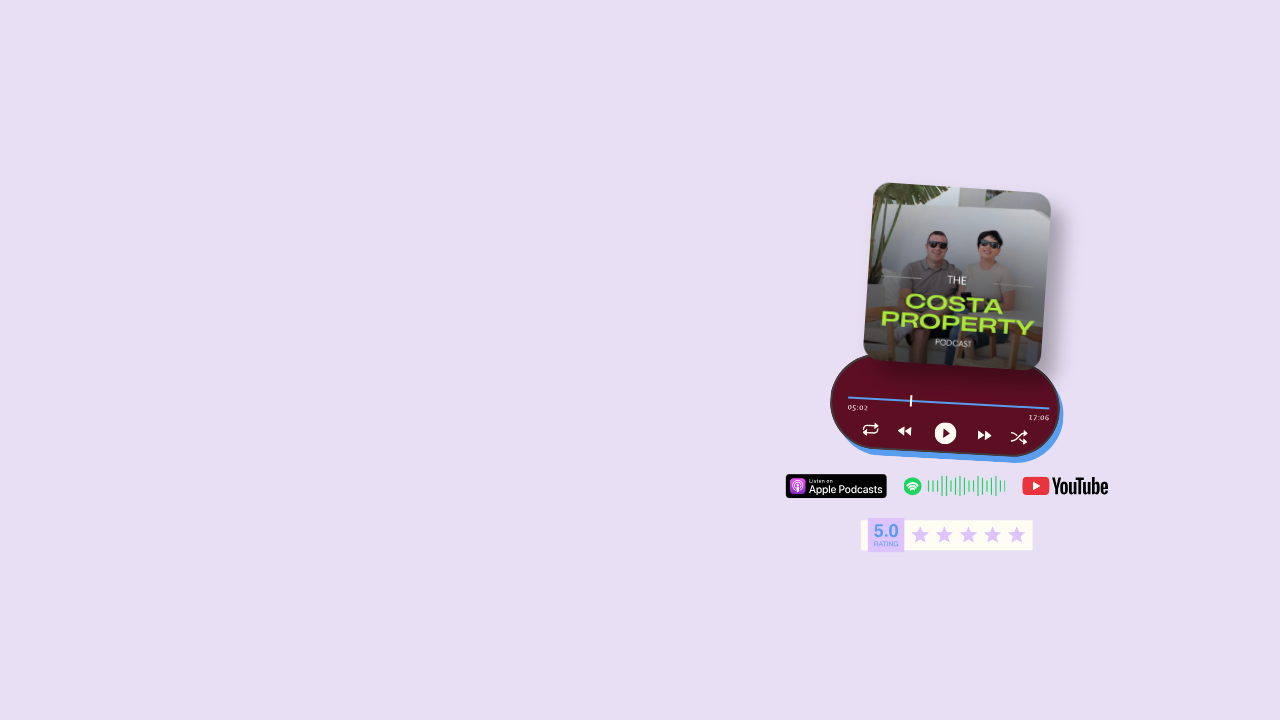 Podcast cover art titled 'The Costa Property' featuring two men sitting outdoors with a white background, and app and platform icons at the bottom for Apple Podcasts, Spotify, YouTube, a five-star rating, and a 5.02-minute audio player.