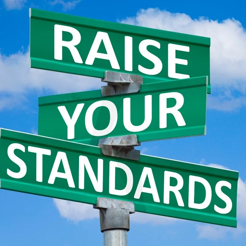 Raise your standards!
