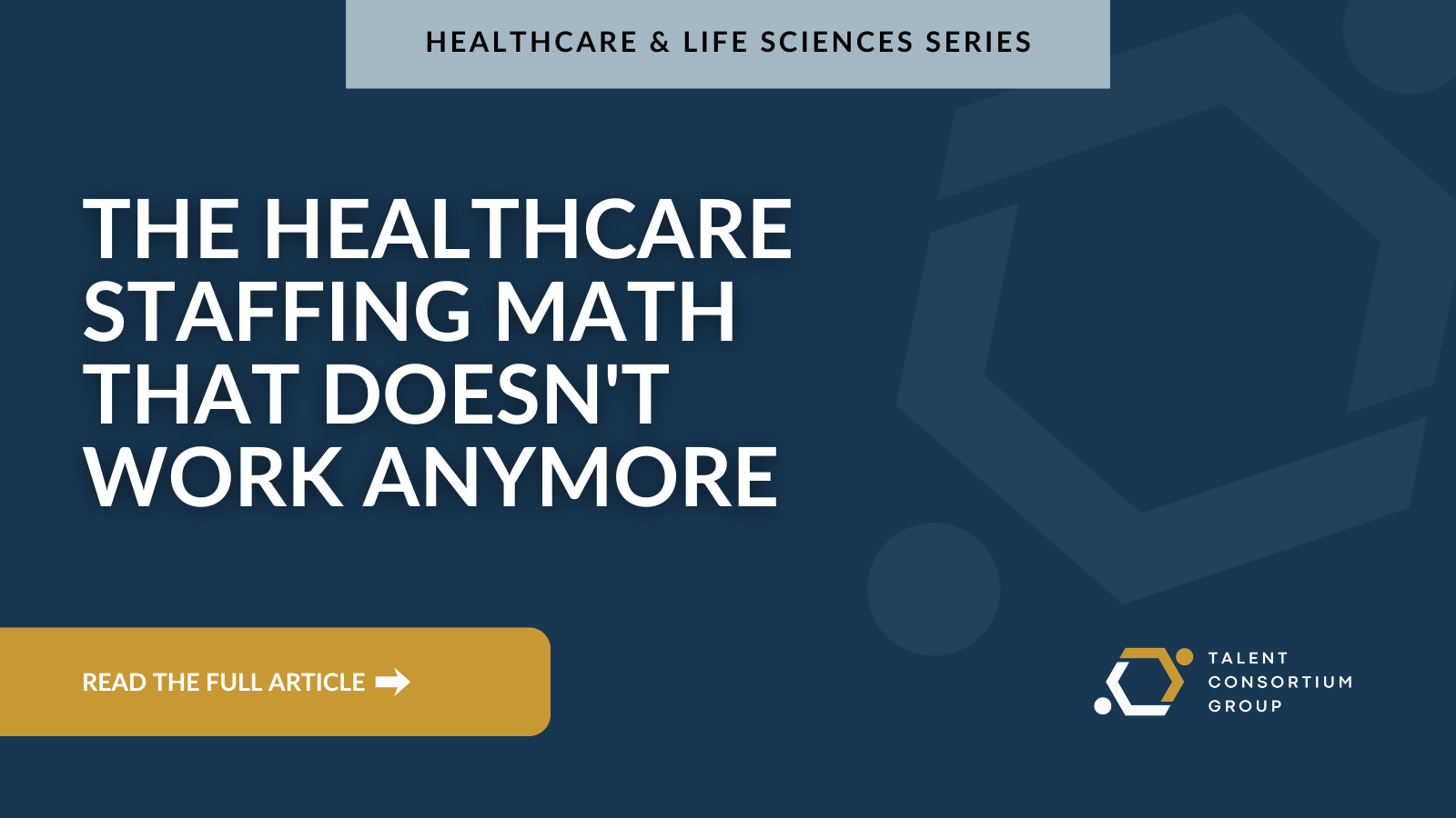 The Healthcare Staffing Math That Doesn't Work Anymore&nbsp;