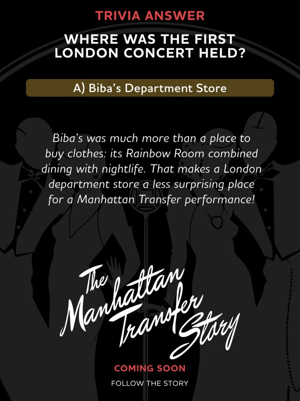 The answer is Biba&rsquo;s! 🇬🇧

The Manhattan Transfer made their British debut at the legendary Biba department store in London in 1975!

Their better-known London Palladium debut came the following year, in 1976, with a three-night run at the ico