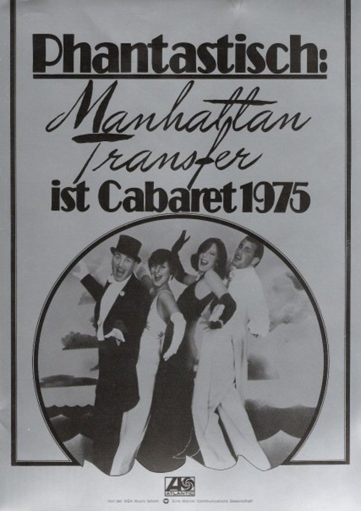 A black and white poster featuring the name Phantastisch: Manhattan Transfer, indicating a cabaret show from 1975, with a photo of four performers in costumes and theatrical poses.