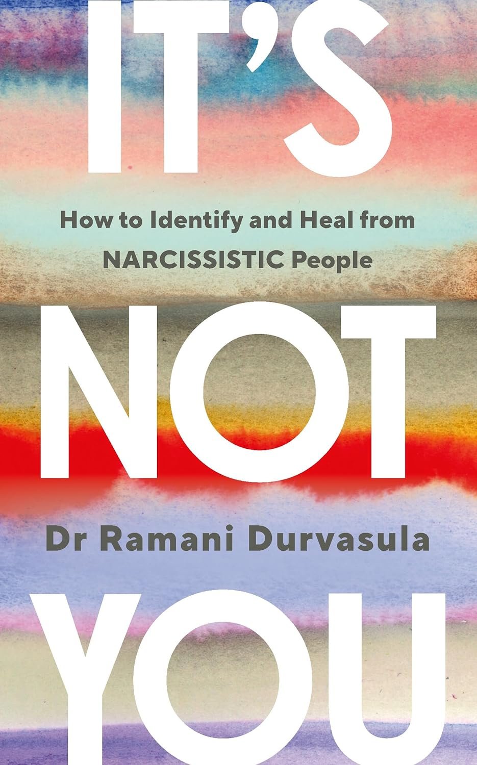 Book Cover It's Not You Dr.  Ramani Durvasula