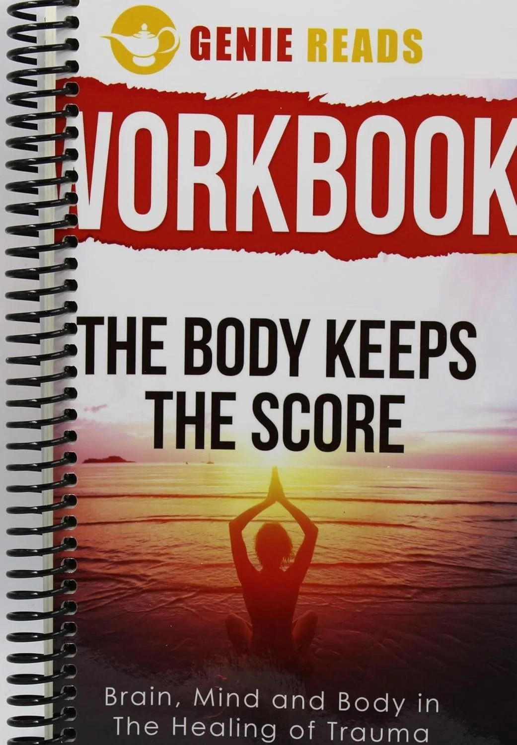 Cover of a workbook titled "Genie Reads" with a subtitle "The Body Keeps The Score" and a description "Brain, Mind, and Body in The Healing of Trauma." The cover features a silhouette of a person in a yoga pose on a beach during sunset, with the sky and ocean in the background.