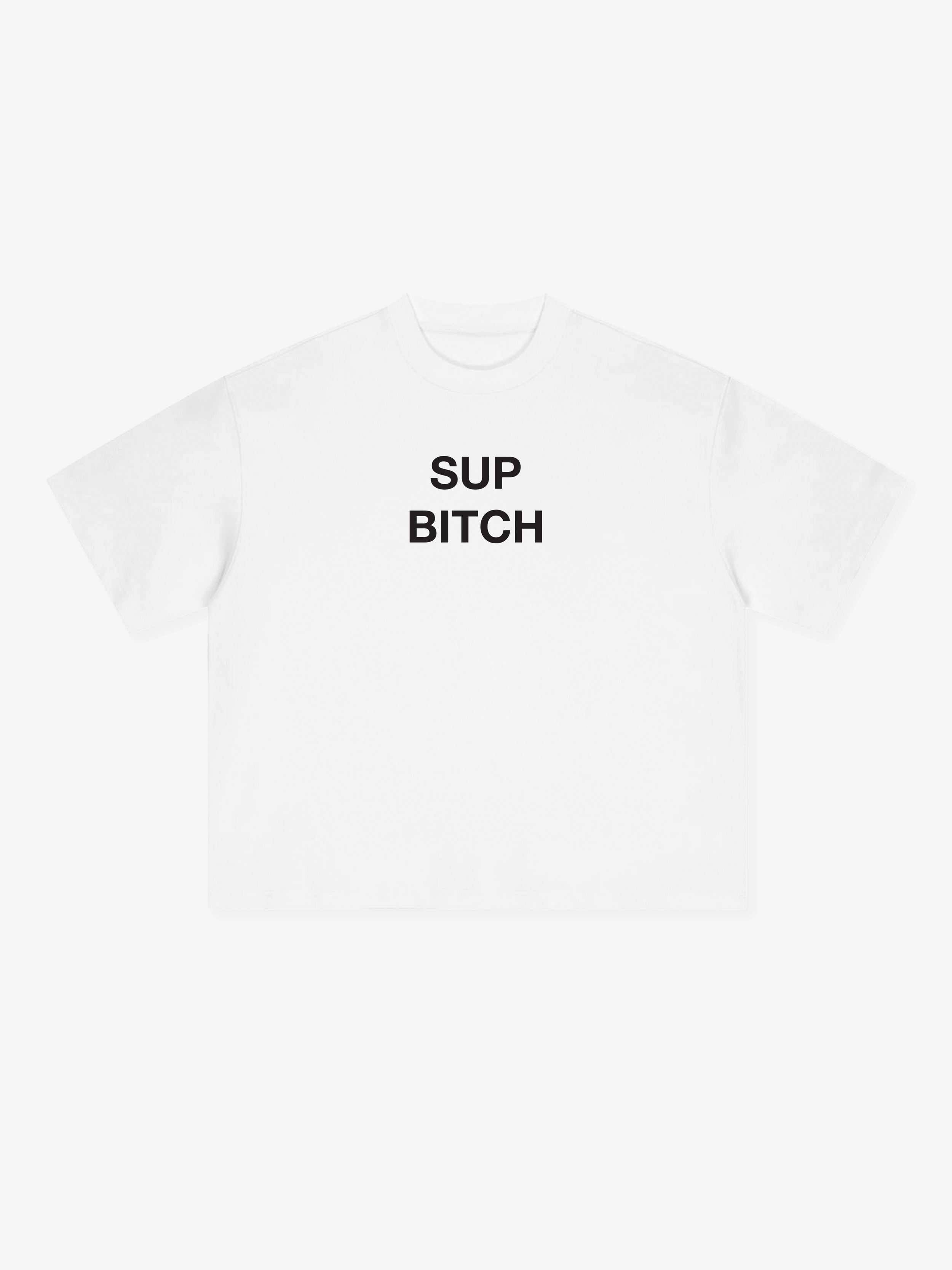 Sup_Bitch_Tshirt_Front.png