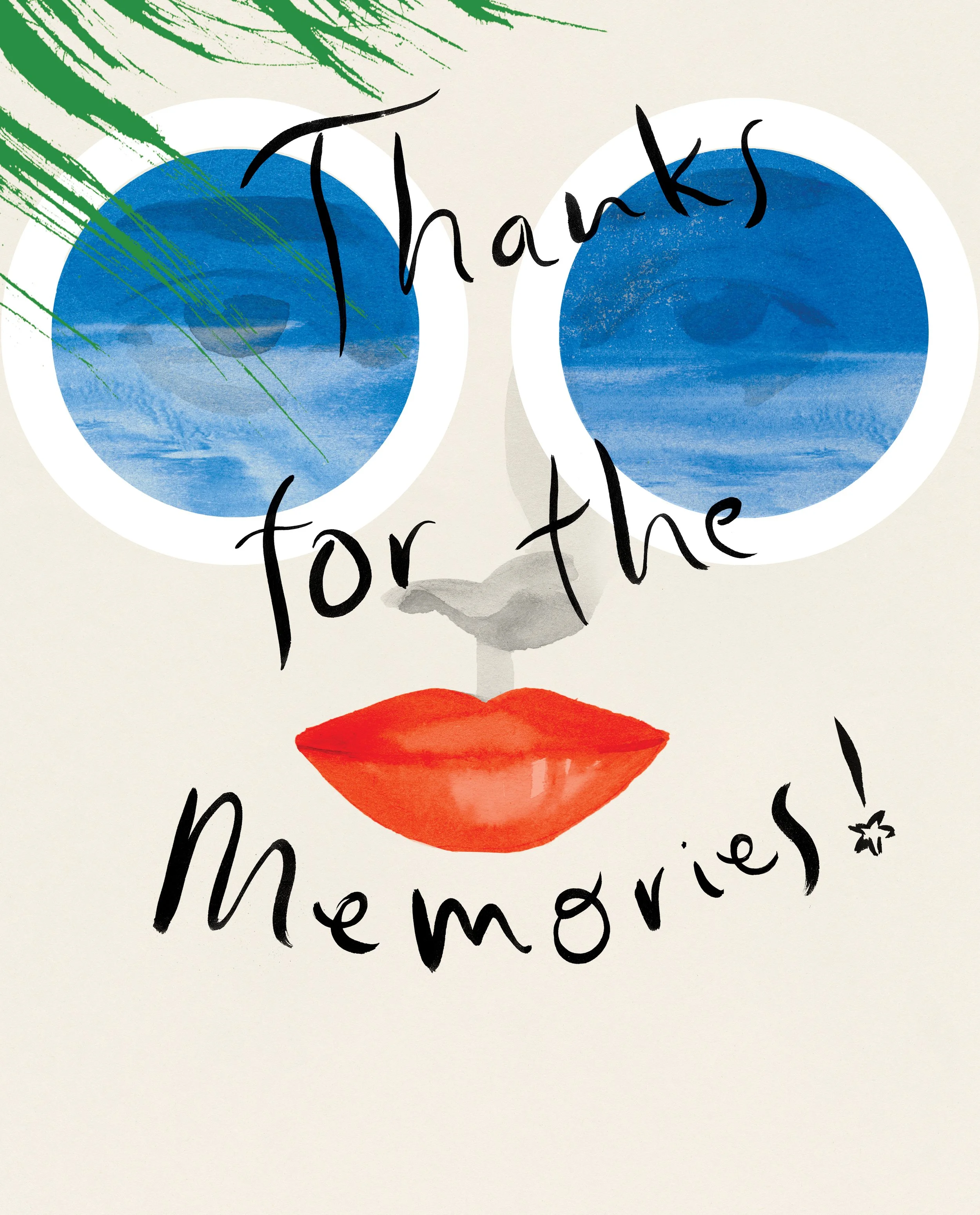 A colorful illustration with two large blue circular shapes resembling eyes, with green brush strokes at the top left, red lips at the bottom, and black handwritten words that say 'Thanks for the memories' across the eyes.
