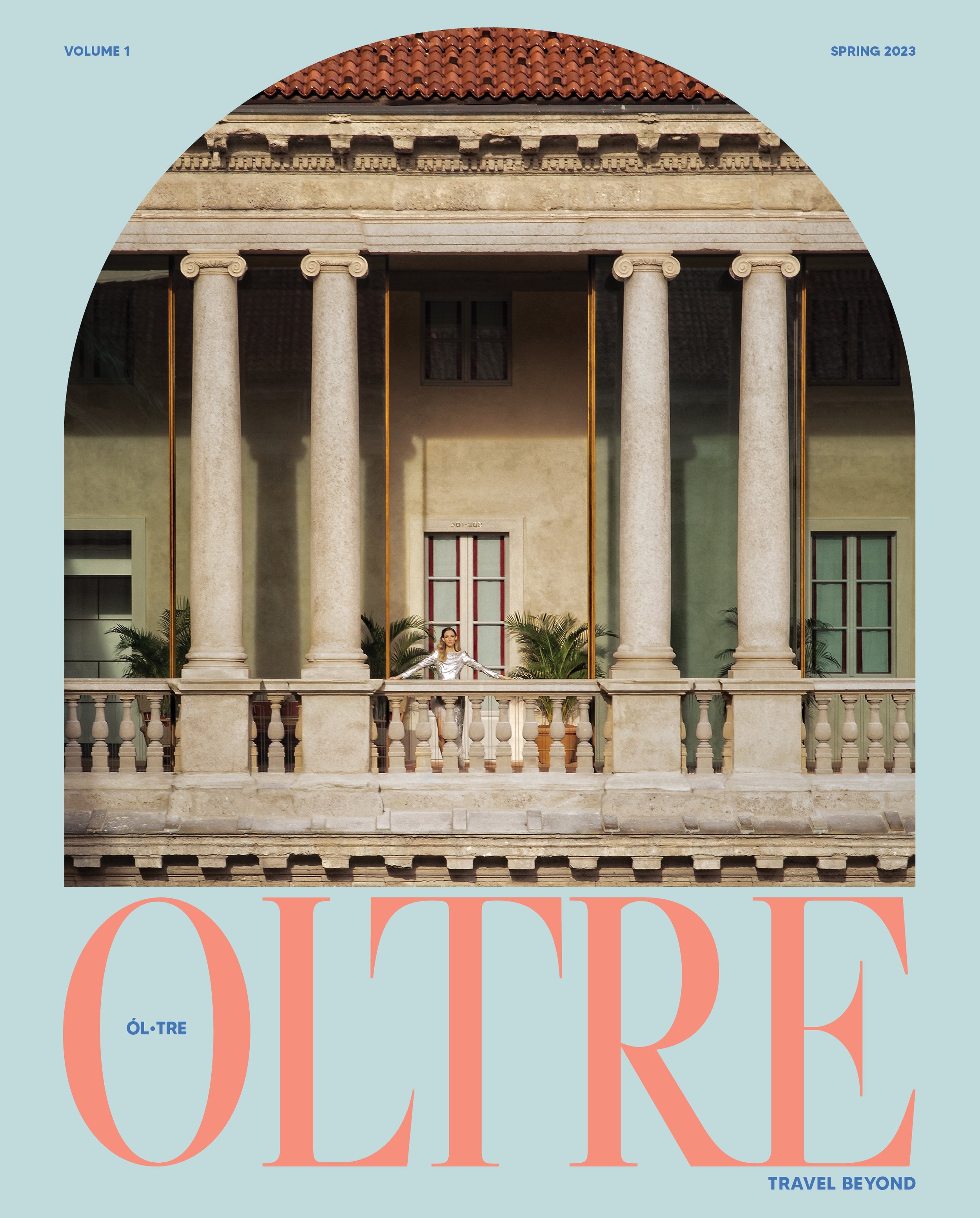 Magazine cover featuring a classical building with large columns and a red-tiled roof, with a woman standing on the balcony. The magazine is titled 'OUTER' and is a travel magazine, Spring 2023 edition, Volume 1.